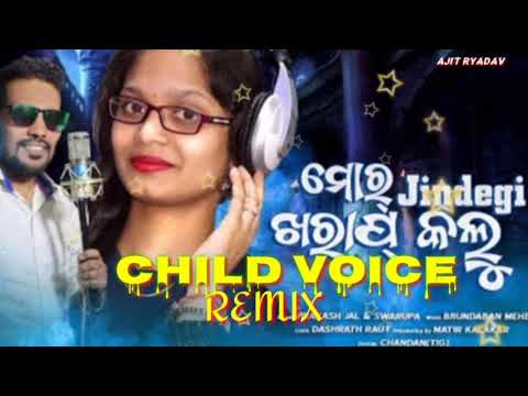 Mor jindegi Kharap Kalu || Child Voice Remix || Prakash jal& Swarupa Acharya || Sambalpuri Song.