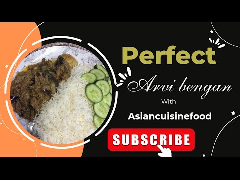 Perfect Arvi Bengan recipe |اروی  بینگن| बैंगन |Asiancuisinefood|#arvibaingan