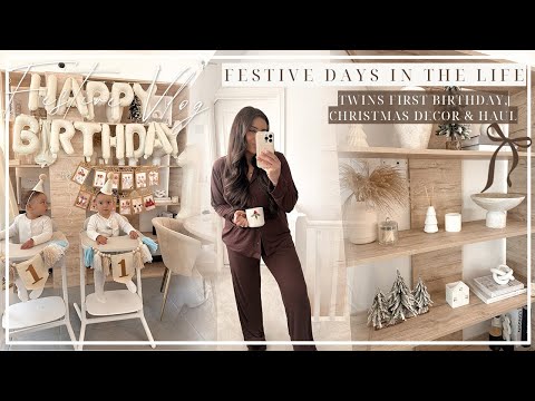 FESTIVE DAYS IN THE LIFE | Twins 1st Birthday, Christmas Decor & Haul!