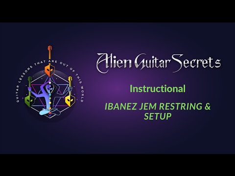 Ibanez Jem Restring & Setup