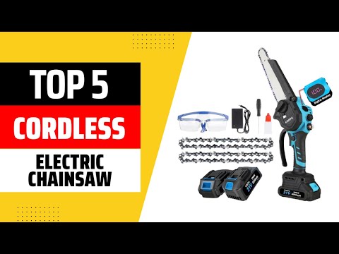 Electric Chainsaw | Top 5 Best Cordless Electric Chainsaw 2025