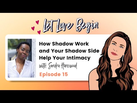 How Shadow Work and Your Shadow Side Help Your Intimacy with Sandra Harewood