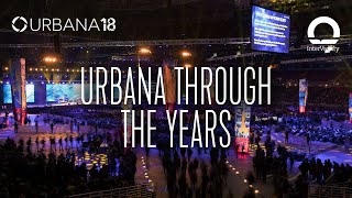 Urbana Through the Years | Urbana 18