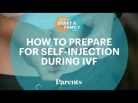 How to Prepare for Self-Injection During IVF | How to Start a Family | Parents