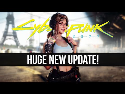 Cyberpunk 2077 Is Getting Yet ANOTHER New Update!