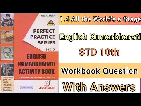 Class 10 | Jeevandeep | English Kumarbharati | 1.4 All the worlds a stage | Workbook Answer | SSC