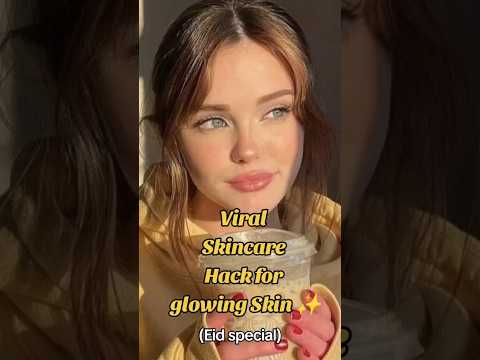 Viral skincare hack | must try ✨ #glowup #beauty #viral #shorts #skincare #hack #glowingskin