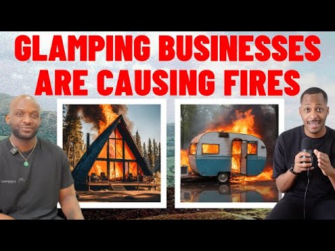 FDNY Veteran is fed up with Glamping Businesses causing fatal fires