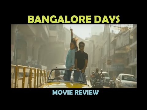 Bangalore Days Movie Review | Fahad Fazil, Dulquar Salman, Nazriya Nazim