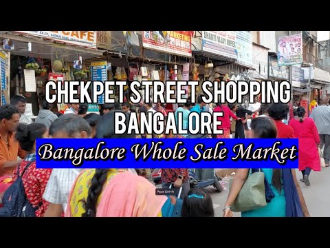 Chickpet Street Shopping Market, Bangalore | Wholesale Market | Shopping Place in Bangalore