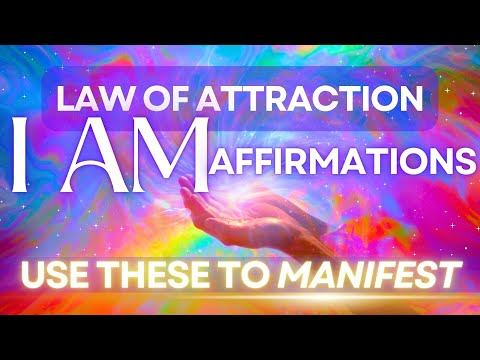 Law of Attraction & Manifestation I AM Affirmations 💫