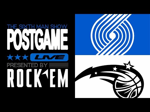 Game #46 - The Sixth Man Postgame Live presented by Rock 'Em - Magic vs. Blazers