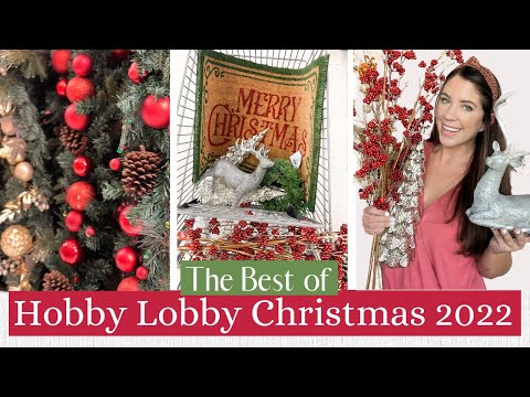 THE BEST OF HOBBY LOBBY CHRISTMAS 2022 | HOBBY LOBBY CHRISTMAS SHOP WITH ME + HAUL | CHRISTMAS DECOR