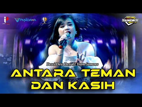 ANTARA TEMAN & KASIH - VOC. DEWI DEW DEW || Team Samon's With Pemuda Bulak Banteng Bersatu