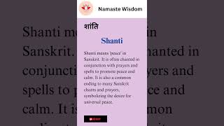 What is Shanti? #indianwisdom #spiritualjourney #yoga #mantra