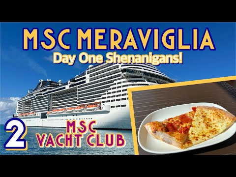 MSC Meraviglia Yacht Club: Embarkation day shenanigans! | PART 2, February 2023