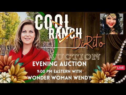 EVENING AUCTION FUN with COOL RANCH & WONDER WOMAN WENDY & "DARE TO BE DIFFERENT" DARCY