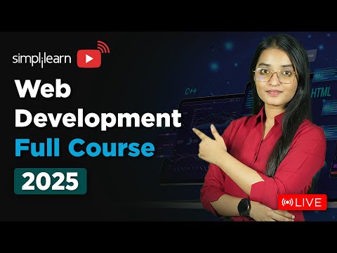 Web Development Full Course 2025 | Web Development Tutorial | Web Developer Course | Simplilearn