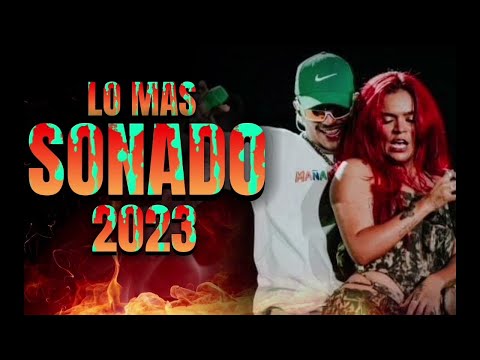 REGGAETON MIX 2023🌞 - MIX MUSICA NUEVA 2023🌞 - LOS MAS SONADO 2023🌞