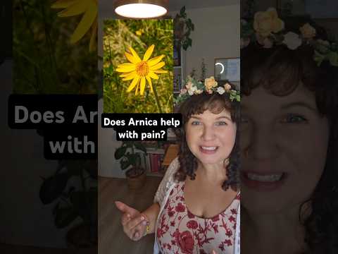 Does Arnica help with pain?