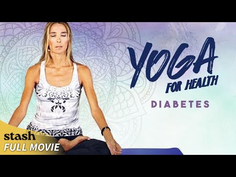 Yoga for Health: Diabetes | Yoga Video | Full Videos | At Home Workout