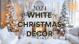 White Christmas 2024: Chic and Cozy Holiday Decor Ideas