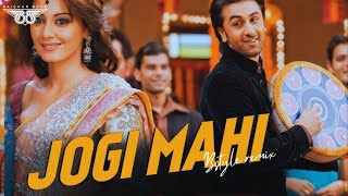 Jogi Mahi (Bstyle Remix) - DJ Baichun  || Bachna Ae Haseeno