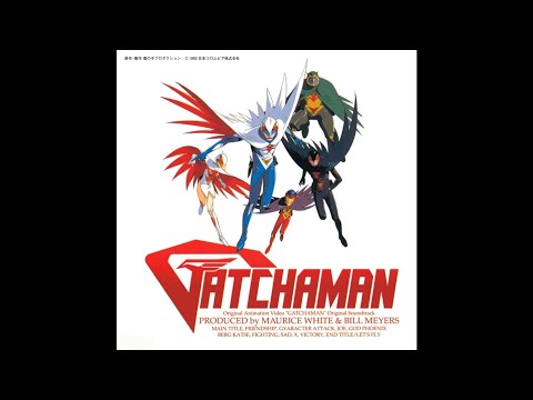 GATCHAMAN OVA OST - LET'S FLY