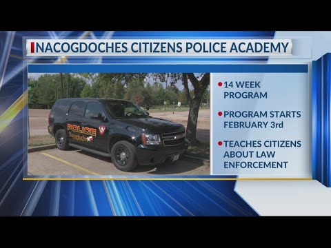 Nacogdoches Police Department opens applications for Citizen’s Academy