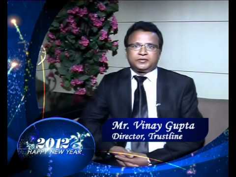 Trustline Wishes Happy New Year - Mr. Vinay Gupta (Director)