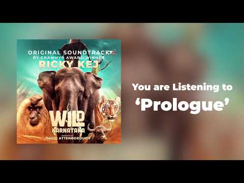 25 Wild Karnataka - Prologue - Original Soundtrack by Ricky Kej