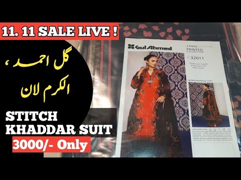 Hurry Up | 11.11 Sale Live on Branded Gul Ahmed & ALKARAM Lawn Stock & Branded Stitch Khaddar Stock