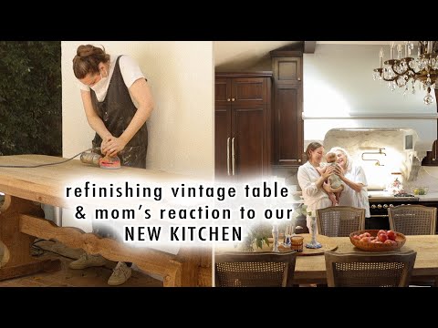 refinishing our dining table + mom’s reaction to the NEW KITCHEN