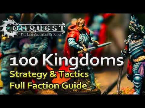 100 Kingdoms full strategy tactics army guide (Conquest TLAOK)