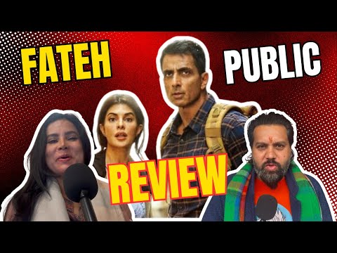 Fateh Public Review | "Animal Ki Copy Ya Original Blockbuster?" | Sonu Sood | Jacqueline Reaction!