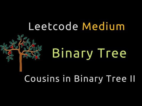 Cousins in Binary Tree II - Binary Tree - DFS - Leetcode 2641 - Python