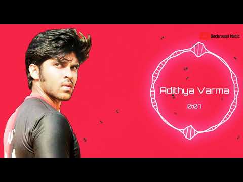 Adithya varma_ringtone_backround _music