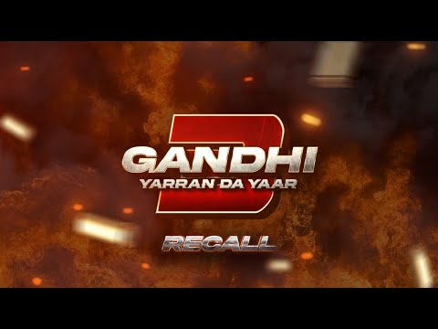 GANDHI 3 Recall video||Dev kharoud| Dream Reality Movies