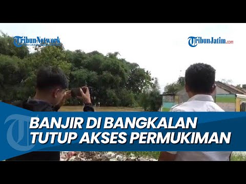 SISWA SD URUNG MASUK KELAS, Banjir Genangi Permukiman hingga Sekolah di Bangkalan