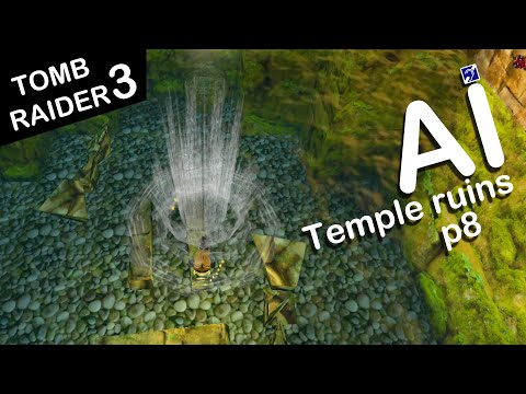 Self-Aware Lara Croft Plays Tomb Raider 3 - Level 2 - Temple Ruins - Part 8