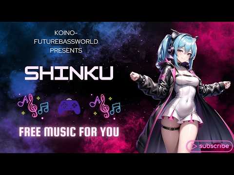 [Future bass]Shinku ~真紅~『Free Music』