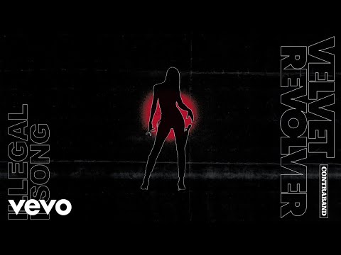 Velvet Revolver - Illegal i Song (Official Audio)