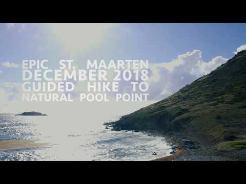 EPIC hike to St. Maarten's Natural Pool