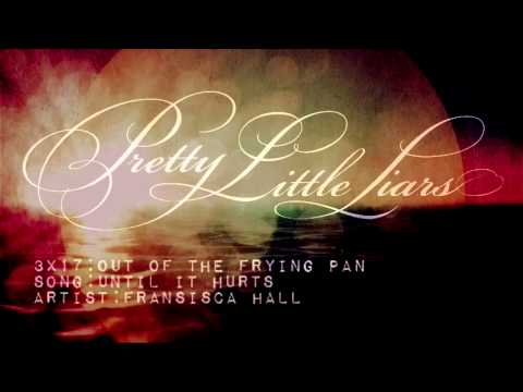 PLL 3x17 Until It Hurts - Fransisca Hall