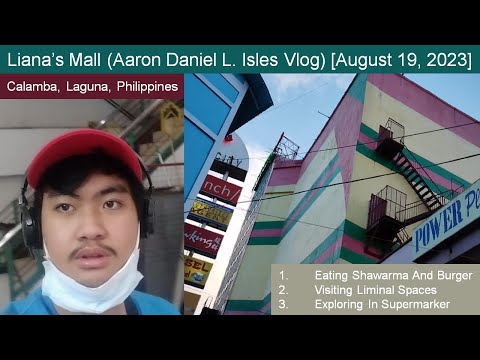 Lianas Mall Calamba (August 19, 2023) [Aaron Daniel L. Isles Vlog]