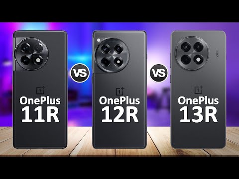 OnePlus 13R VS OnePlus 12R VS OnePlus 11R