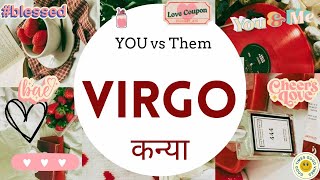 Virgo |  कन्या 💖 You vs them ✨Current feelings of your person 🦋 Sun / Moon / rising