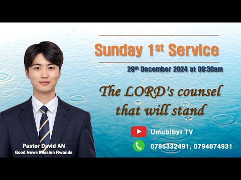 The LORD’s counsel that will stand / Inama y'Uwiteka niyo ihoraho - Pastor David AN