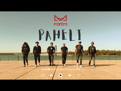 PAHELI | MANTRA | OFFICAL MUSIC VIDEO 2023 | 4K