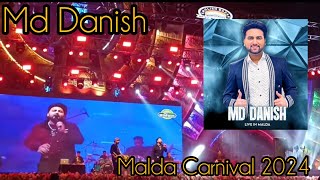 Md Danish live program malda || Malda Carnival 2024 ⛄❤️#mddanish #maldacanival2024#malda